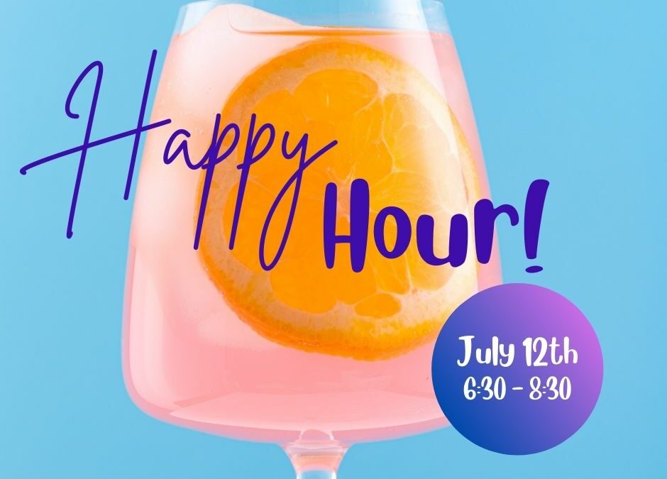 Happy Hour July 12th